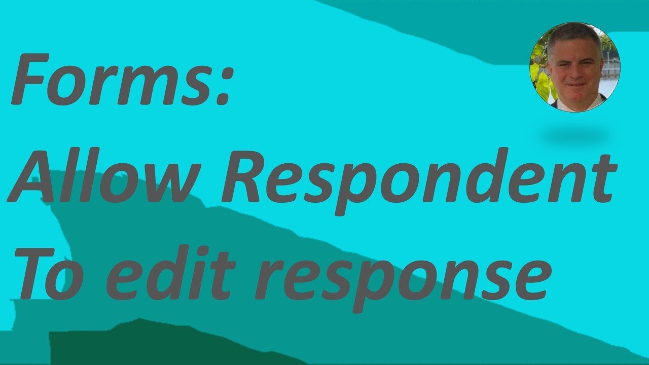 Microsoft Forms: Allow respondents to edit their responses