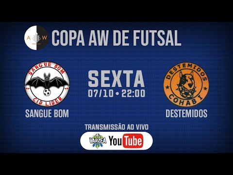 Sangue Bom x Destemidos FS • Copa AW de Futsal