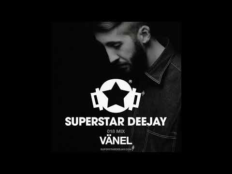 SUPERSTAR DEEJAY MIX 018 - Vänel