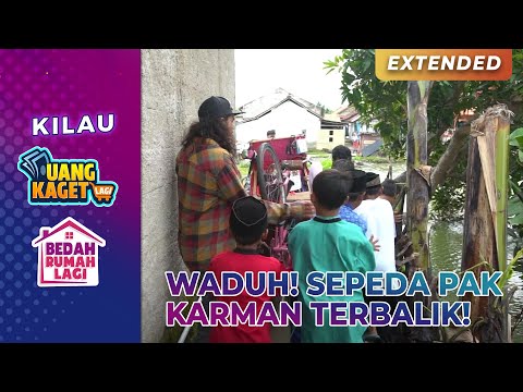 GARA-GARA BOCAH! Dagangan Pak Karman Rusak Semua | KILAU UANG KAGET & BEDAH RUMAH | PART 2/8