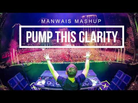 Alpharock vs Zedd, Foxes - Pump This Clarity (Manwais mashup)