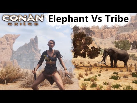 Elephant Vs Tribe | Conan Exiles | Exiled Lands