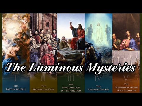 Luminous Mysteries of the Holy Rosary (Thursdays)