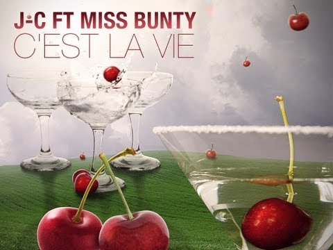 J-C ft Miss Bunty - C'est La Vie (Original Mix)