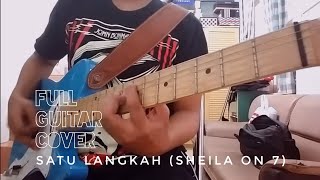 Sheila On 7 - Satu Langkah (Full Guitar Cover)