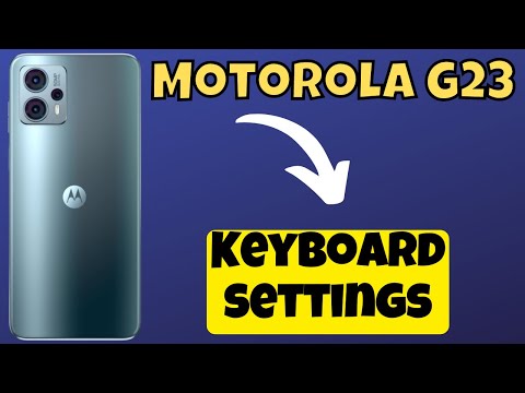 Motorola Moto G23 Keyboard settings | Keyboard sound and vibration