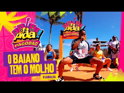 O KANNALHA - O Baiano Tem o Molho | PIDA! PAGODÃO 2026