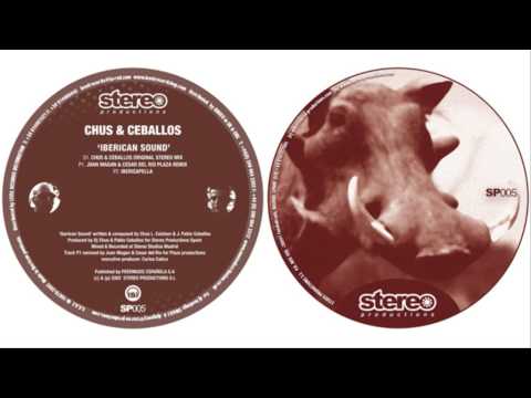 Dj Chus & Ceballos - Iberican Sound (Juan Magan & Cesar del Rio Plaza Remix)
