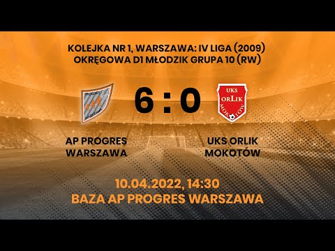 2022 04 10 bramki z meczu Progres Warszawa (2009) - UKS Orlik Mokotów (6:0, IV liga okr.)