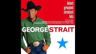 If You&#39;re Thinking You Want a Stranger by George Strait