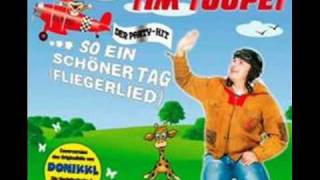 Tim Toupet - Fliegerlied [mit Text]