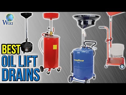 8 Best Oil Lift Drains 2017