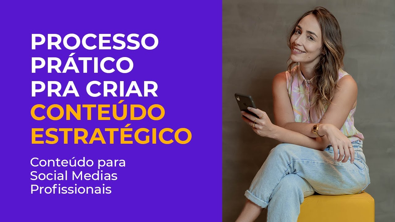 7 PASSOS PRA CRIAR CONTEÚDO COM ESTRATÉGIA
