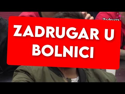 ZADRUGAR U BOLNICI, SVI TUZNI - UPRAVO JAVILI