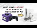 Como Jugar A Gamecube Desde Wii En La Sd 2022