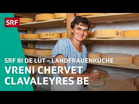 Vreni Chervet, Clavaleyres BE | Landfrauenküche 2014 – SRF bi de Lüt | SRF