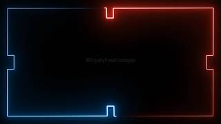Neon Animated Video Background loop - Saber Lighting Frame for Edits - Free Background video effects
