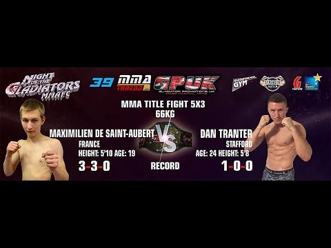 GPUK Night of the Gladiators 39: Maximilien De Saint Aubert vs Dan Tranter