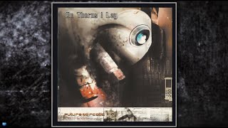 On Thorns I Lay   —  Future Narcotic  (2000) (Full Album)