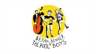 Bryan Benner and the Pool Boys 