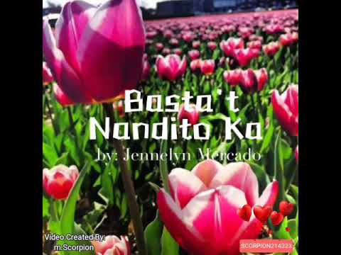 Basta't Nandito Ka by-Jennylyn Mercado w/ lyrics