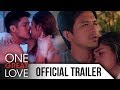 One Great Love Full Trailer: Official Entry to 2018 Metro Manila Film Festival