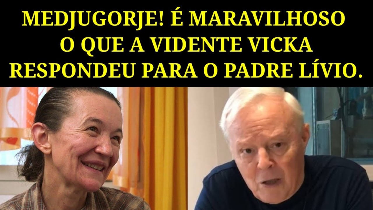 Medjugorje! Vejam a Resposta Da Vidente Vicka Ao Padre Lívio Da Rádio Maria.