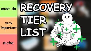 Recovery Methods Tier List (for building muscle)