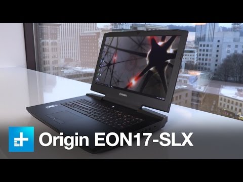 Origin EON17-SLX - Hands on review
