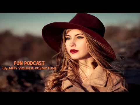 Muzica Noua Mai 2021 🔥 Melodii Noi 2021 | Fun Podcast #46 cu Arty Violin & Kosmy Fun