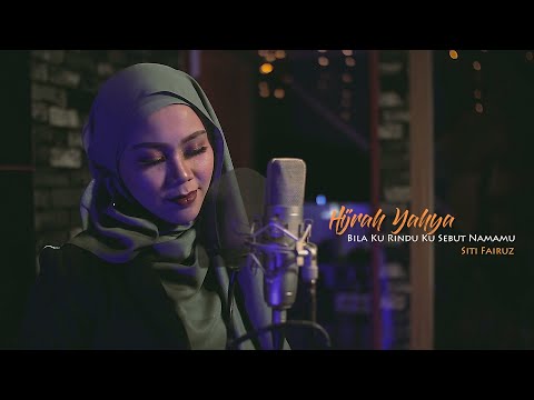 Bila Rindu Ku Sebut Namamu -  Siti Fairuz Cover By Hijrah Yahya