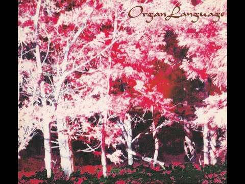 Organ Language - Talk without Lips