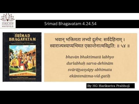SB 4.24.54 By HG Hariksetra Prabhuji