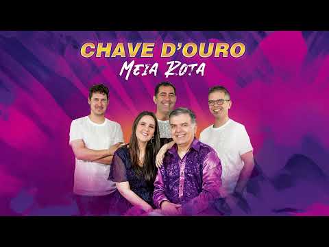Chave D'Ouro - Meia rota (Lyric video)