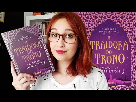 A Traidora do Trono (Alwyn Hamilton) | VEDA #07 | Resenhando Sonhos