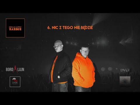Bordalajn x Kappitan - NIC Z TEGO NIE BĘDZIE (prod. DVGI)