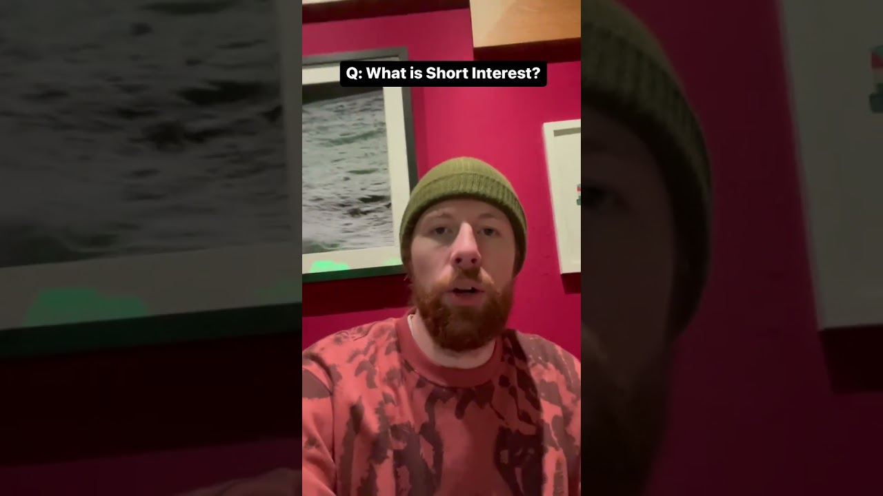 Q: what is short interest?