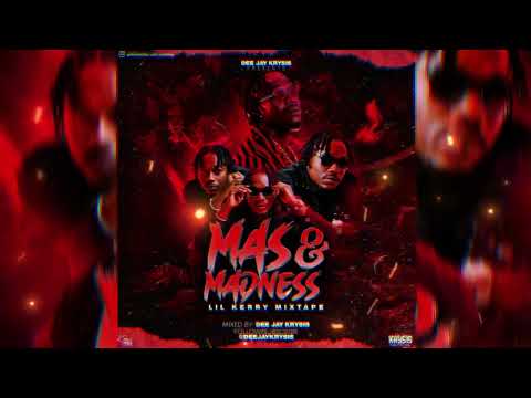 Dee Jay Krysis - Mas & Madness [Lil Kerry Mixtape] 🇬🇩🔥