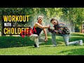 Cholofit Workout