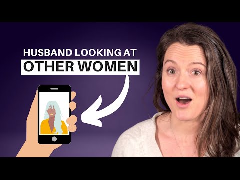 What To Do If Your Husband Is Looking At Other Women Online