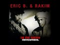 Eric B And Rakim In The Ghetto Instrumental 1990