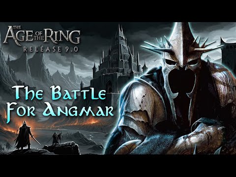 Age of the Ring mod 9.1 | The Battle for Angmar | Custom Map!