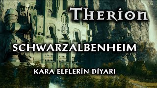 Therion - Schwarzalbenheim (Lyric Video) -Türkçe Altyazı-