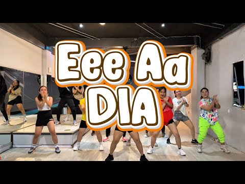 Eee A - DIA | ZUMBA | DANCE | GYMNASTICS | WORKOUT | CHOREO | LELY HERLY