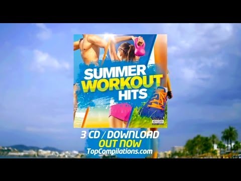 Summer Workout Hits: The Album - Out Now - TV Ad