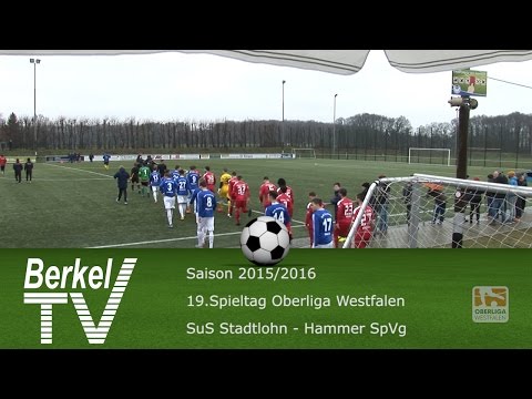 BERKEL TV 22.02.2016 = Oberliga Westfalen 19. Spieltag SuS Stadtlohn - Hammer Spvg.
