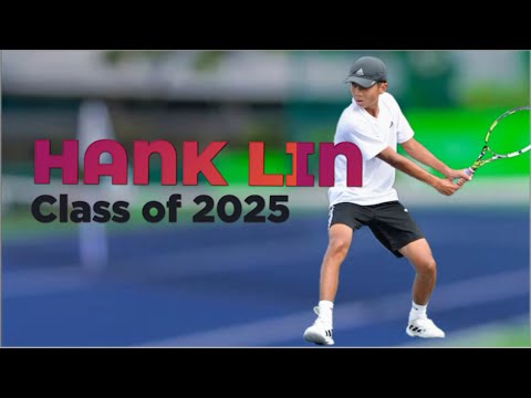 Hank Lin - college tennis recruiting video (Fall 2025)