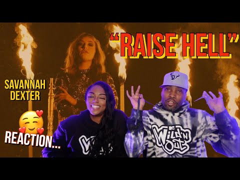 FIRST TIME HEARING SAVANNAH DEXTER "RAISE HELL" REACTION | WHO DID IT Y'ALL?!?! #SAVANNAHDEXTER