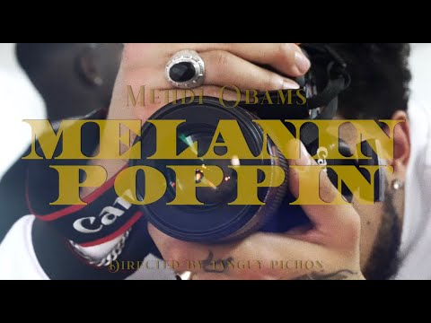 Mehdi Obams - Melanin Poppin'