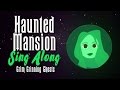 Sing Along Disneyland Haunted Mansion